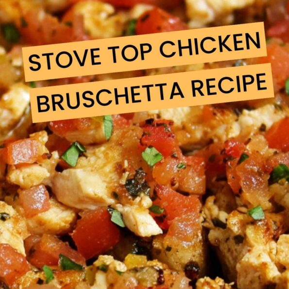 Stove Top Chicken Bruschetta Recipe