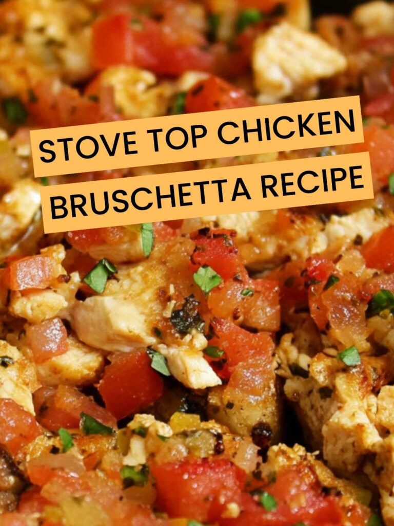 Stove Top Chicken Bruschetta Recipe