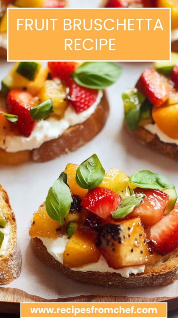 Fruit Bruschetta Recipe