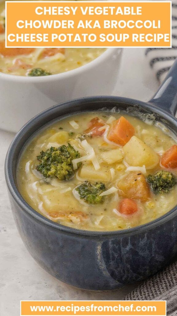 Cheesy Vegetable Chowder Aka Broccoli Cheese Potato Soup Recipe
