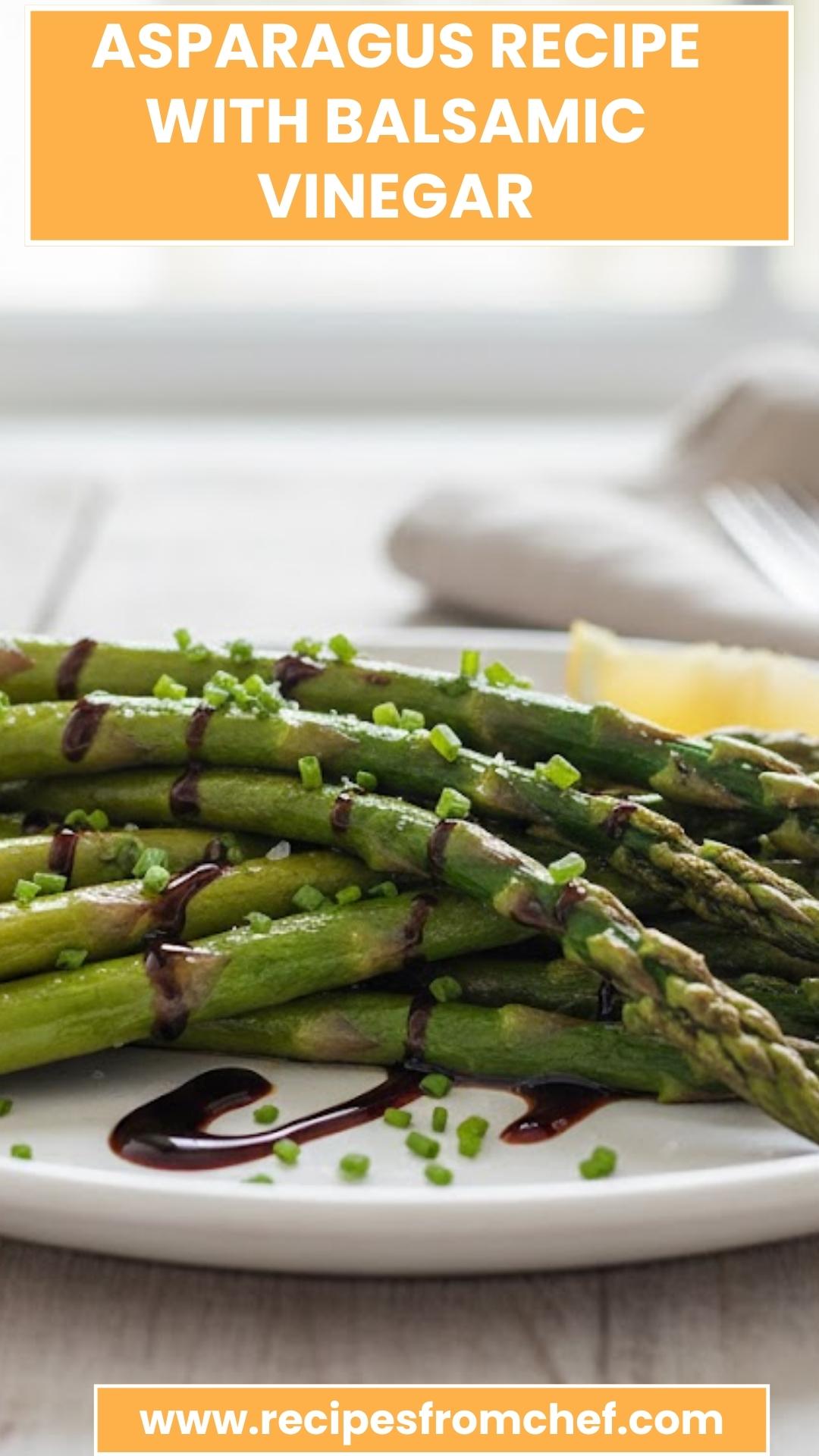 Asparagus Recipe With Balsamic Vinegar